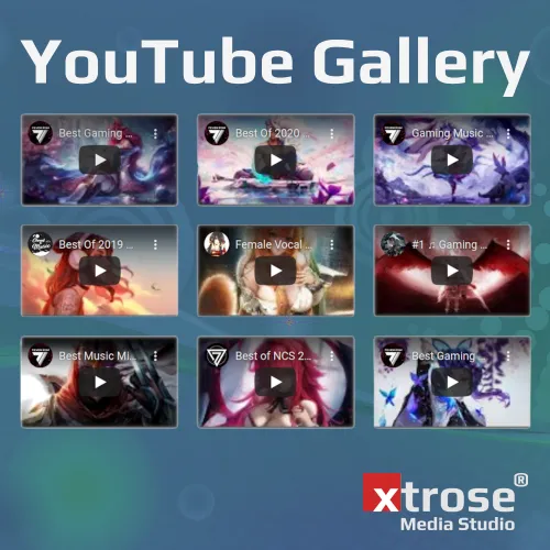 xtrose YouTube Gallery